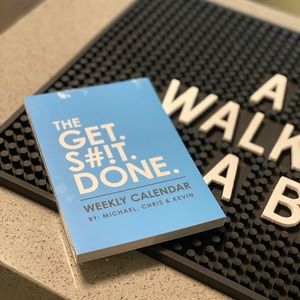 Get S#!T Done Weekly Calendar- Motivational